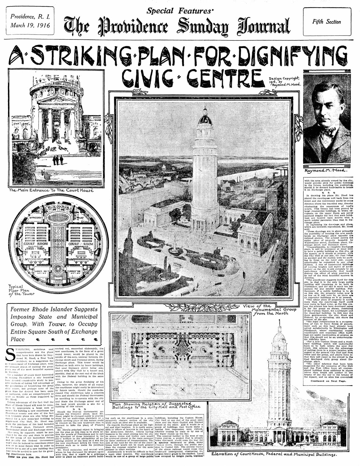 A full-page newspaper spread. A large central image shows a low, U-shaped building with a tower rising from within the U. The tower is rounded and is topped by a dome. Surrounding this are smaller images and the text of the newspaper article. Clockwise, from the top right are: a portrait photograph of Raymond hood; an elevation drawing of the tower complex housing the Courthouse, Federal, and Municipal offices; a rectangular floor plan of the main level of the entire structure; a round floor plan of one level of the tower; and a detail view of the main entrance of the courthouse at the base of the central tower. The central headline reads: A striking plan for dignifying City Center.